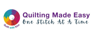 Logo for Quilting Made Easy featuring a colorful stitched quilt circle with a needle, the words Quilt with Kim, and the tagline One Stitch At A Time in decorative fonts.