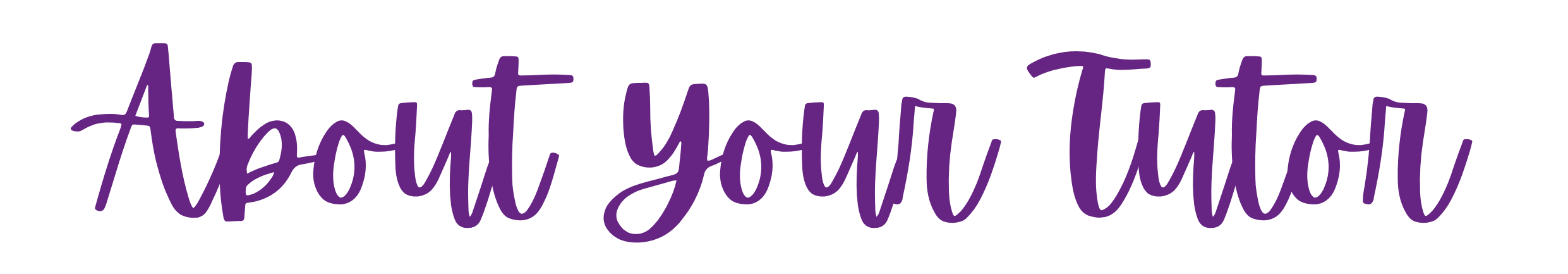 About Your Tutor