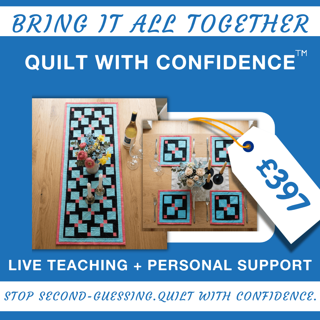 Quilt With Confidence live quilting programme, £397, with live teaching and personal support.