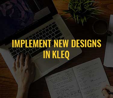 Implement New Designs for KLEQ